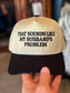 Husband’s Problem Trucker Hat
